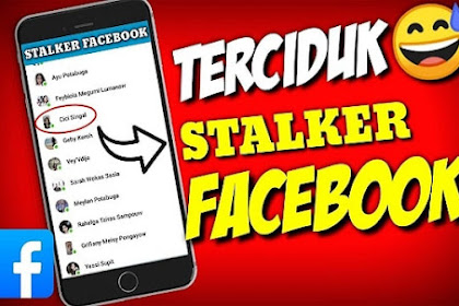 Cara Mengetahui Stalker Facebook