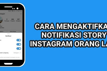 Cara Mengaktifkan Notifikasi Instagram Orang Lain Cara Mengaktifkan Notifikasi Instagram Orang Lain