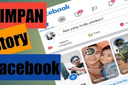 5+ Cara Download Story Facebook