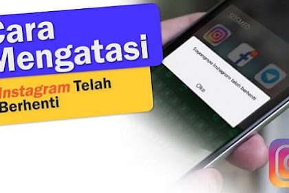 10+ Cara Mengatasi Sayangnya Instagram Telah Berhenti Terbaru 2021 10+ Cara Mengatasi Sayangnya Instagram Telah Berhenti Terbaru 2021