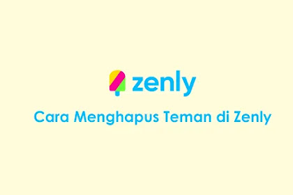 Cara Hapus Teman Tanpa Ketahuan di Zenly